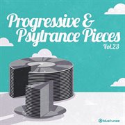 Progressive & psy trance pieces, vol. 23 cover image