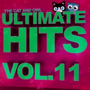 Ultimate hits lullabies, vol. 11 cover image