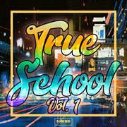 True school, vol. 1 cover image