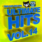 Ultimate hits lullabies, vol. 14 cover image