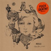 F**k death! cover image