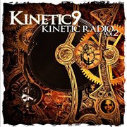 Kinetic radio, vol. 2 cover image
