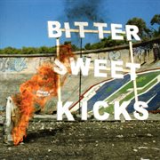 Bitter Sweet Kicks cover image