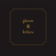 Ghosts and killers cover image