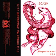 20/20 mongoose vs cobra v.2.3 cover image
