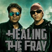 Healing the fray cover image