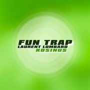 Fun trap cover image