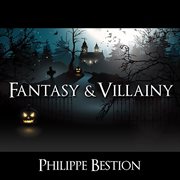 Fantasy and villainy cover image