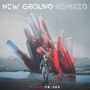 New ground: the remixes cover image