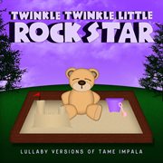 Lullaby versions of tame impala cover image