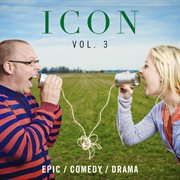Epic / comedy / drama, vol. 3 cover image