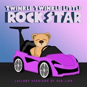 Lullaby versions of dua lipa cover image
