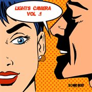 Lights camera, vol. 1 cover image