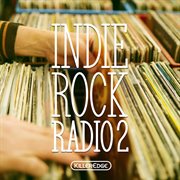 Indie rock radio 2 cover image
