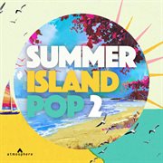 Summer island pop 2 cover image