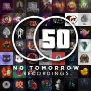 No tomorrow recordings fifty cover image