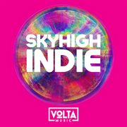 Volta music: skyhigh indie cover image