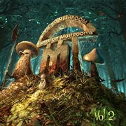 Friends on mushrooms, vol. 2 cover image
