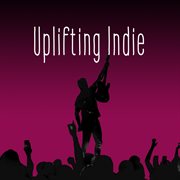 Uplifting indie cover image