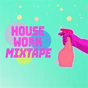 Housework mixtape cover image