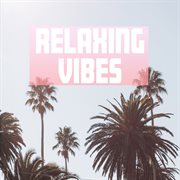 Relaxing vibes cover image