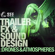Sound design:  drones & atmospheres cover image
