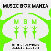 Mbm performs billie eilish cover image