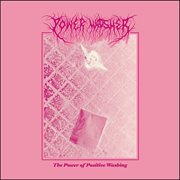 The power of positive washing cover image