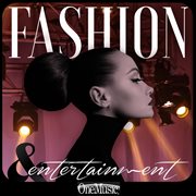 Fashion & entertainment cover image