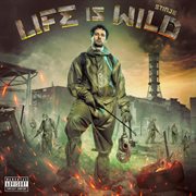 Life is wild cover image
