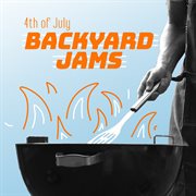 4th of july backyard jams cover image