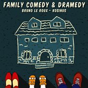 Family comedy and dramedy cover image
