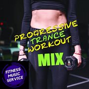 Progressive trance workout mix cover image