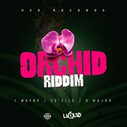Orchid riddim cover image