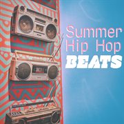 Summer hip hop beats cover image