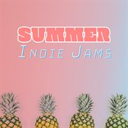 Summer indie jams cover image