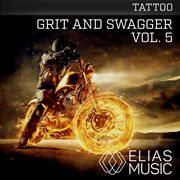 Grit and swagger, vol. 5 cover image
