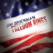 Jim brickman - freedom rings: solo piano cover image