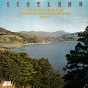 Scotland: the sound of john ellis and his highland country band, vol. 3 cover image