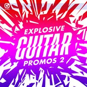 Explosive guitar promos 2 cover image