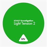 Investigation - light tension 2 cover image