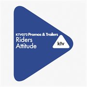 Promos & trailers - riders attitude cover image