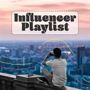 Influencer mixtape cover image