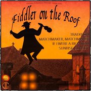 Fiddler on the roof (songs from the musical) cover image