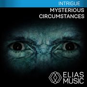 Mysterious circumstances cover image