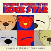 Lullaby versions of phil collins cover image