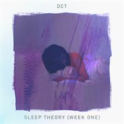 Sleep theory (week 1) cover image