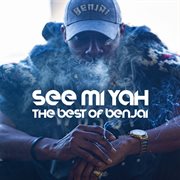 See mi yah: the best of benjai cover image