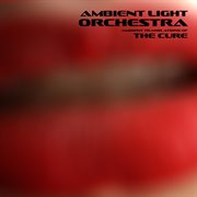 Ambient translations of the cure cover image