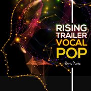 Rising trailer vocal pop cover image